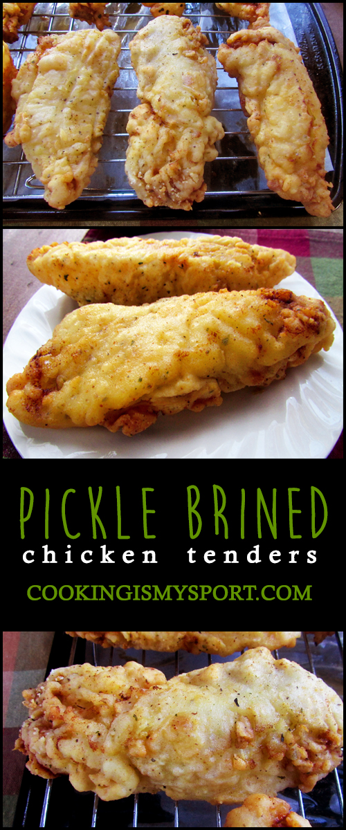 Pickle Brined Chicken Tenders Cooking Is My Sport